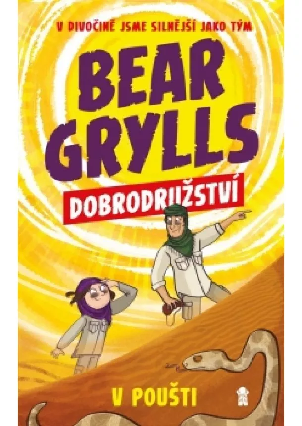 Bear Grylls - Bear Grylls: Dobrodružství v poušti