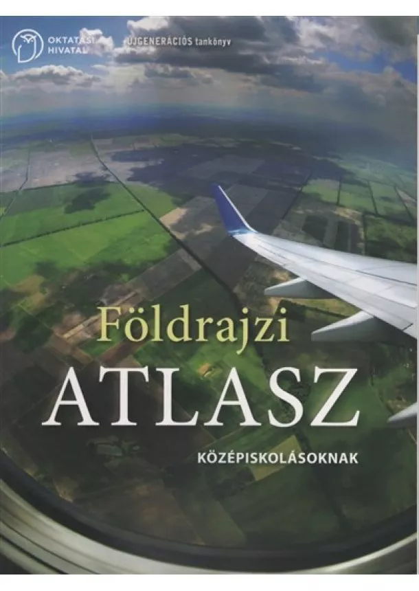 Atlasz - Földrajzi atlasz középiskolásoknak