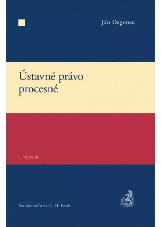 Ján Drgonec - Ústavné právo procesné