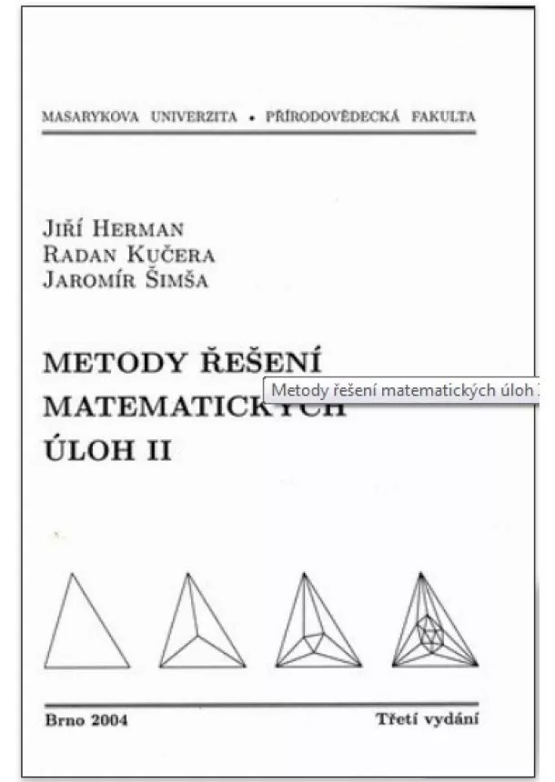 Jiří Herman, Radan Kučera, Jaromír Šimša - Metody řešení matematických úloh II