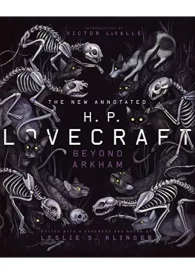 The New Annotated H.P. Lovecraft : Beyond Arkham