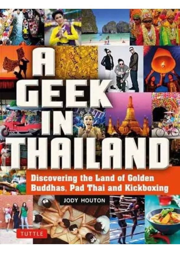 Jody Houton - A Geek in Thailand