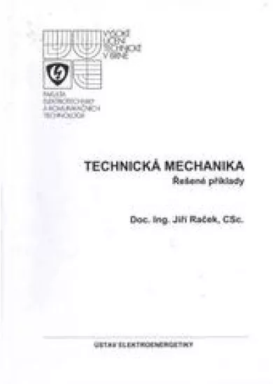 Technická mechanika - Řešené příklady