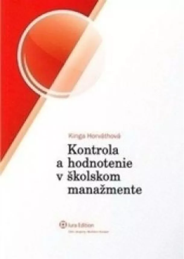 Kinga Horváthová - Kontrola a hodnotenie v školskom manažmente