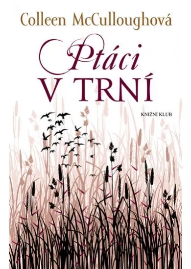 Ptáci v trní - 3.vydání