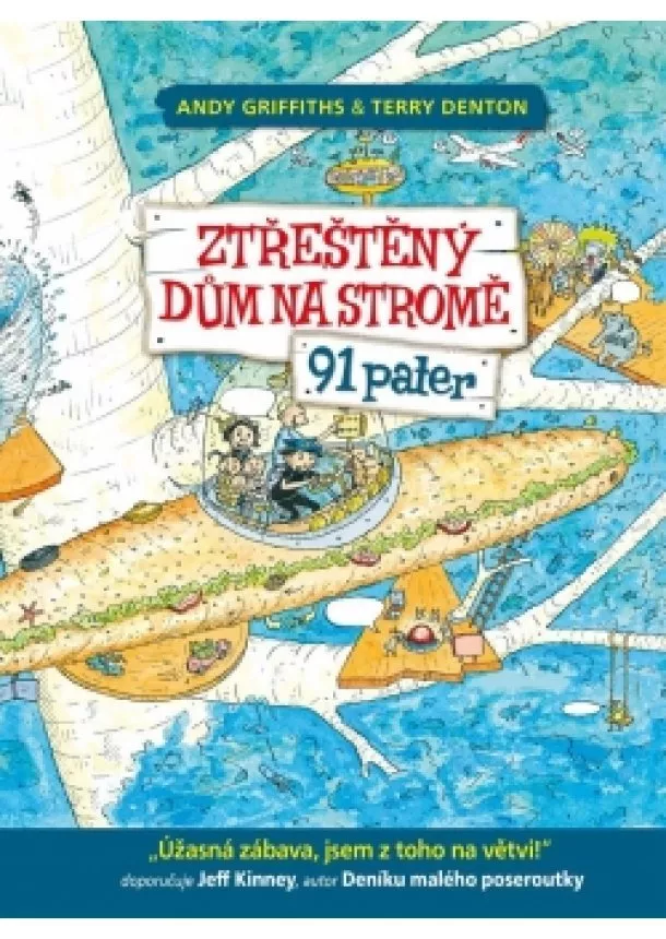 Andy Griffiths - Ztřeštěný dům na stromě - 91 pater