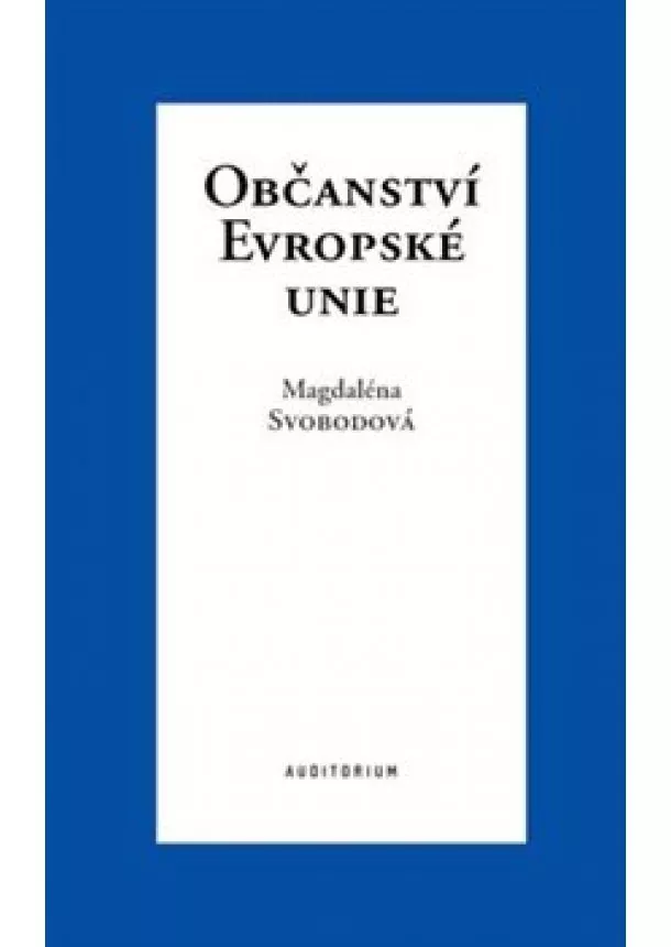 Magdaléna Svobodová - Občanství Evropské unie