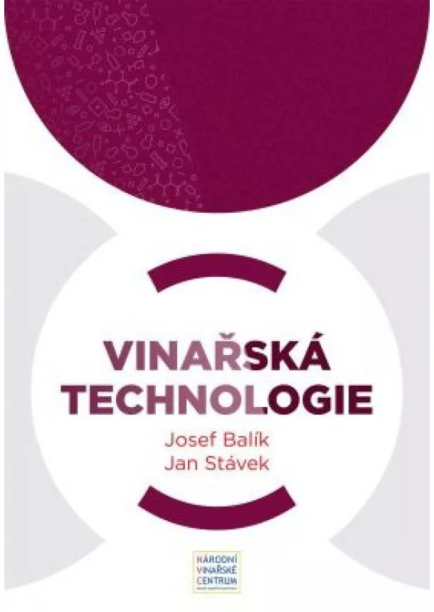 Josef Balík, Jan Stávek - Vinařská technologie