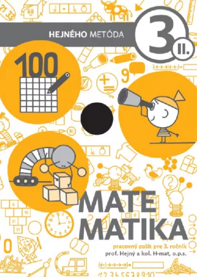 Matematika 3 - Pracovný zošit II. diel - Hejného metóda