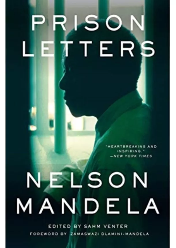 Nelson Mandela - Prison Letters