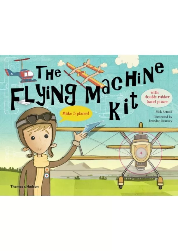 Nick Arnold, Brendan Kearney - Flying Machine Kit