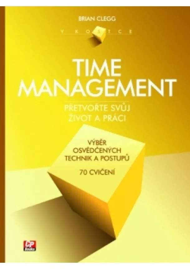 Brian Clegg - Time management v kostce