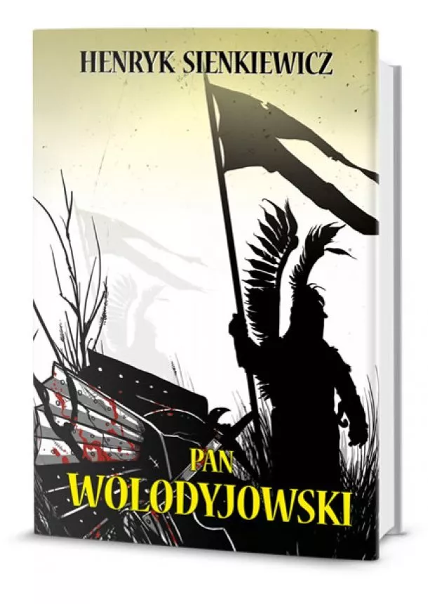 Henryk Sienkiewicz - Pan Wolodyjowski