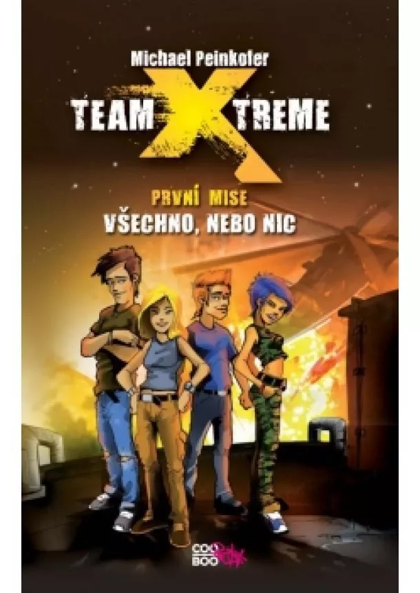 Michael Peinkofer - Team X-treme - Všechno, nebo nic