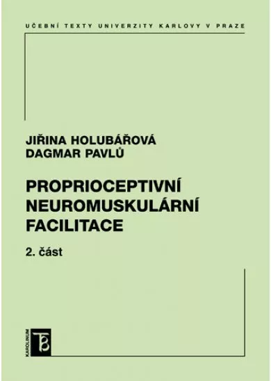 Proprioceptivní neuromuskulární facilitace 2. část