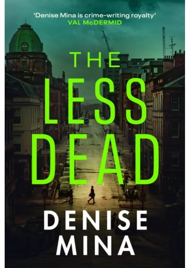 Denise Mina - The Less Dead