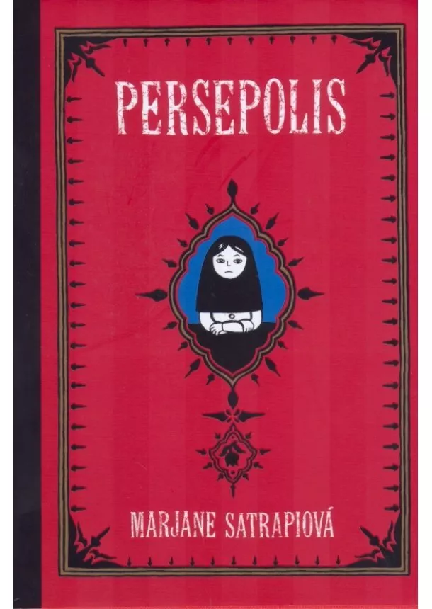 Marjane Satrapiová - Persepolis