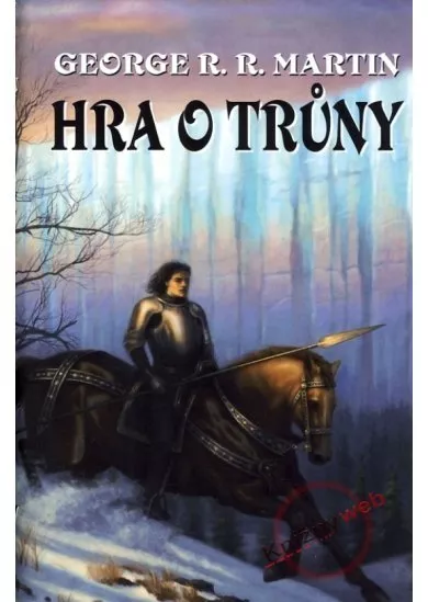 Hra o trůny 1+2 - Píseň ledu a ohně - kniha první - 2. vydání