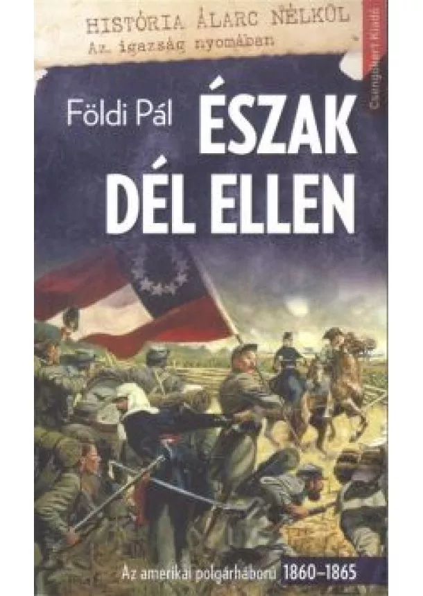 FÖLDI PÁL - ÉSZAK DÉL ELLEN