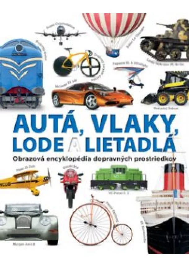 Clive Gifford - Autá, vlaky, lode a lietadlá.