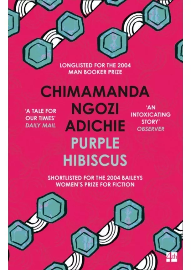 Chimamanda Ngozi Adichie - Purple Hibiscus