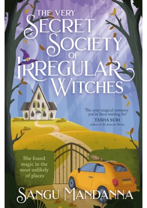 Sangu Mandanna - The Very Secret Society of Irregular Witches