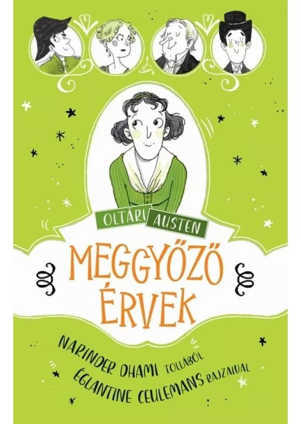 Narinder Dhami - Oltári Austen - Meggyőző érvek