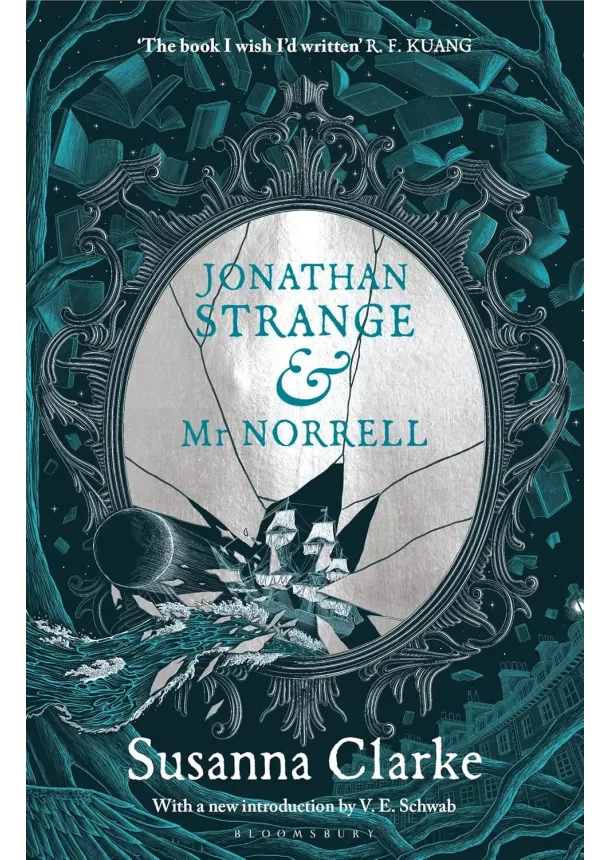 Susanna Clarke - Jonathan Strange & Mr Norrell : 20th Anniversary Edition