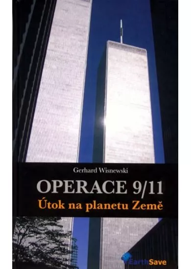 Operace 9/11 - Útok na planetu Země