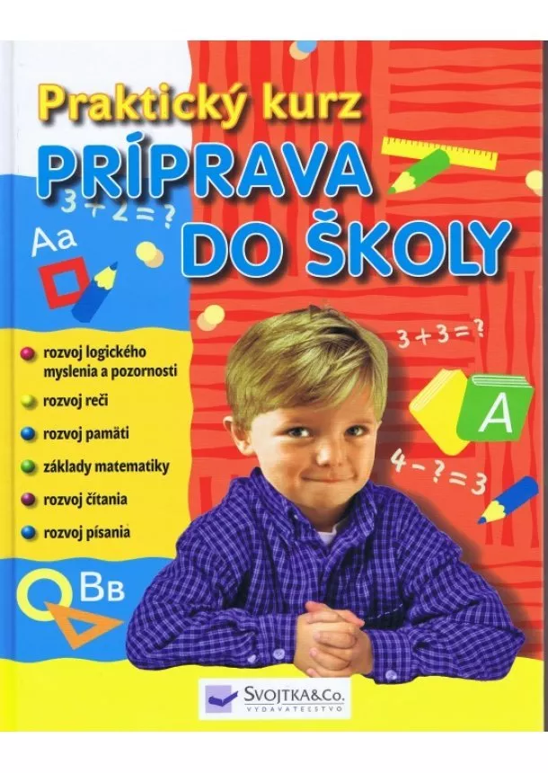 autor neuvedený - Príprava do školy - Praktický kurz