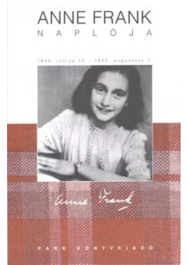 Anne Frank - Anne Frank naplója