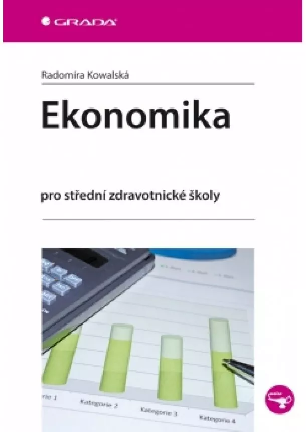 Radomíra Kowalská - Ekonomika pro střední zdravotnické školy