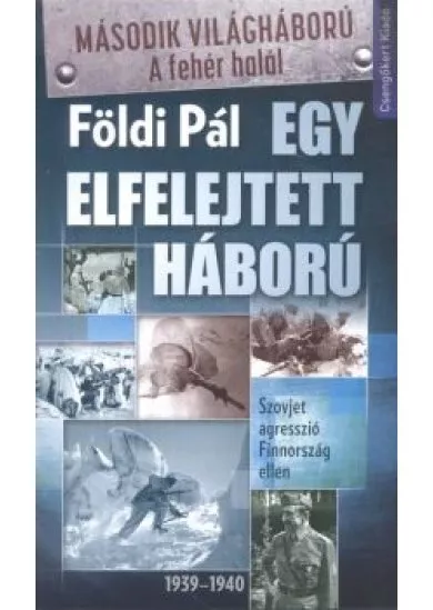 EGY ELFELEJTETT HÁBORÚ