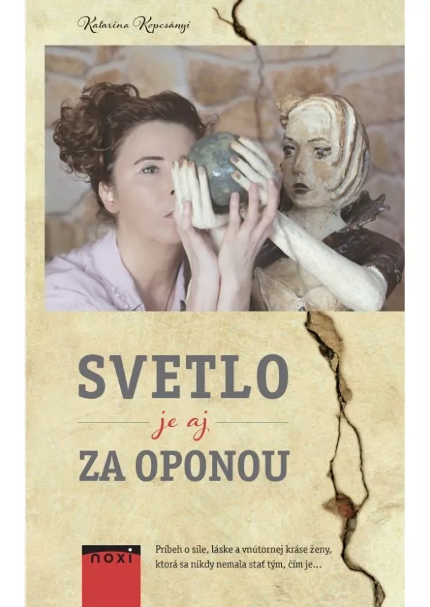 Katarína Kopcsányiová - Svetlo je aj za oponou