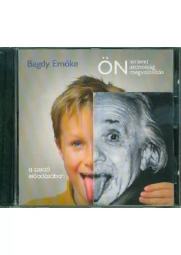 Bagdy Emőke - Önismeret, önazonosság, önmegvalósítás