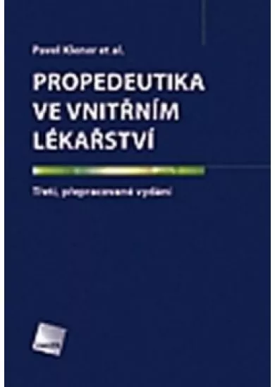 Propedeutika ve vnitřním lékařství