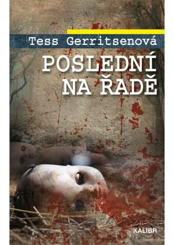 Tess Gerritsenová - Poslední na řadě