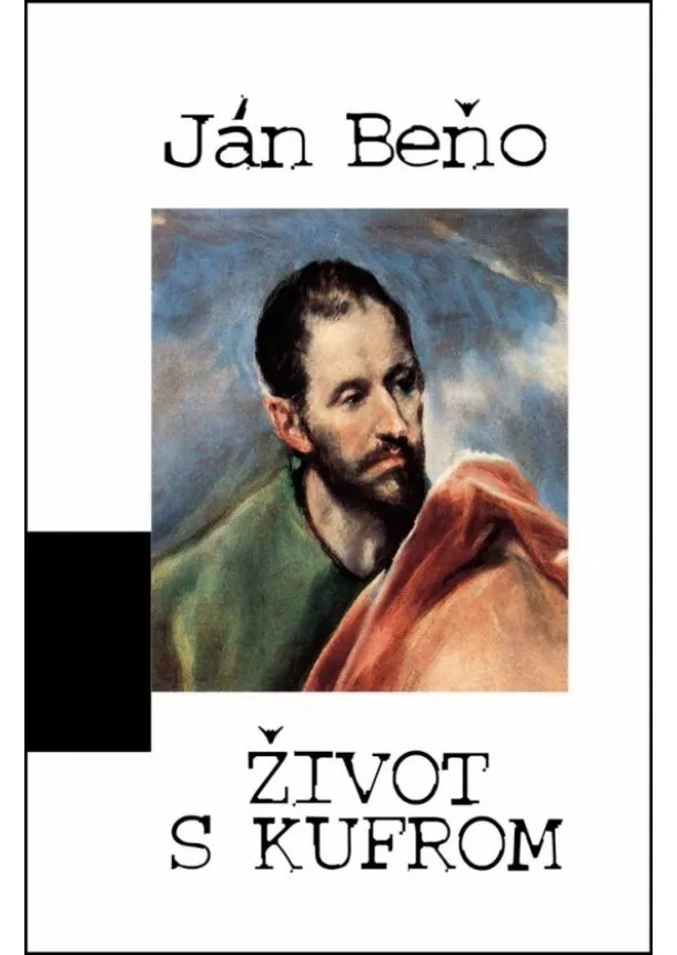 Ján Beňo - Život s kufrom