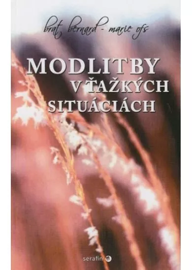 Modlitby v ťažkých situáciách