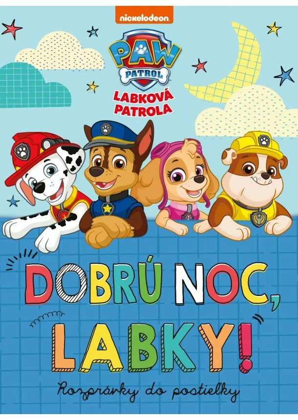 kol. - Labková patrola - Dobrú noc, Labky!