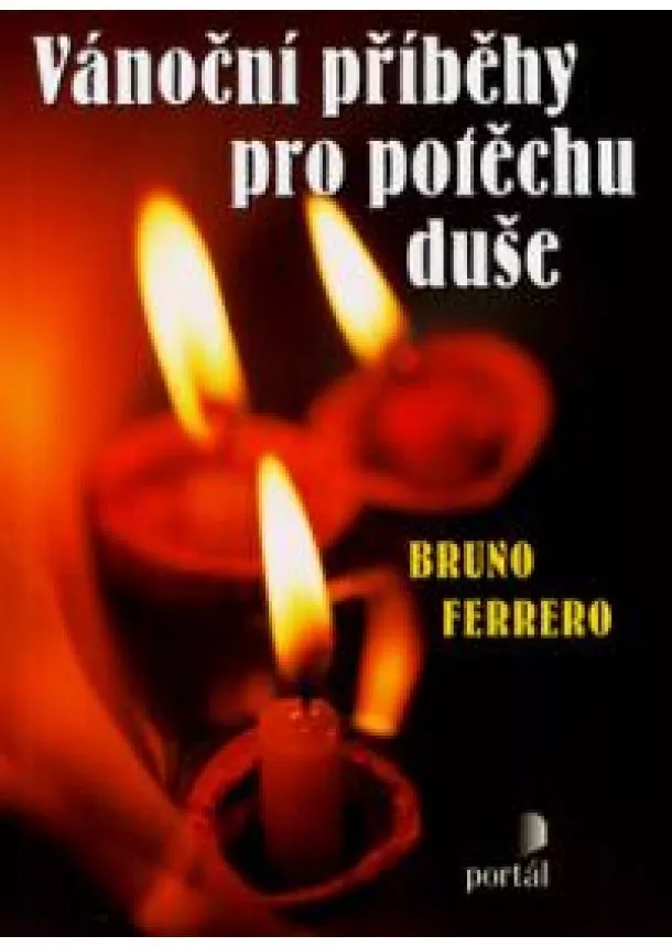 Bruno Ferrero  - Vánoční příběhy pro potěchu duše