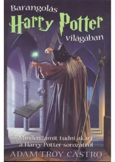 BARANGOLÁS HARRY POTTER VILÁGÁBAN