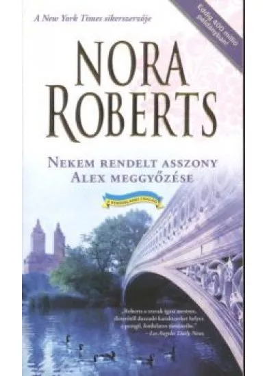 NEKEM RENDELT ASSZONY - ALEX MEGGYŐZŐDÉSE