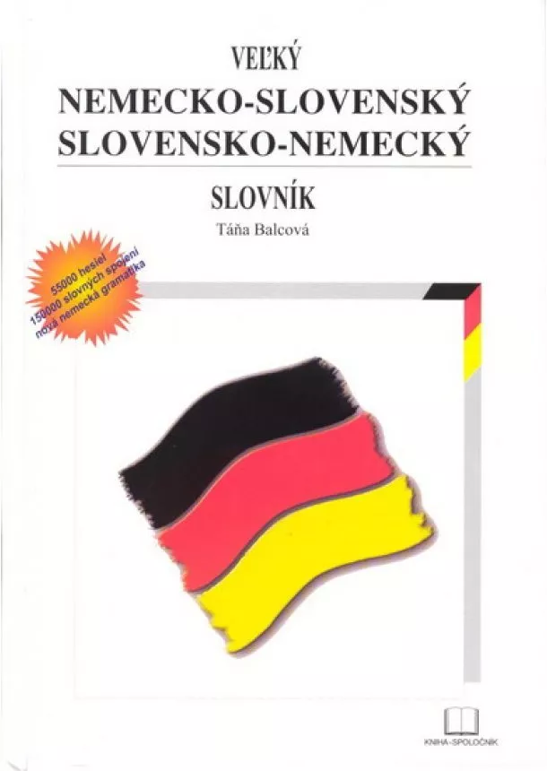 Táňa Balcová - Veľký nemecko-slovenský slovensko-nemecký slovník