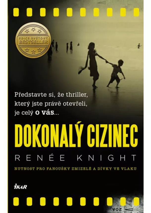 Renée Knightová - Dokonalý cizinec