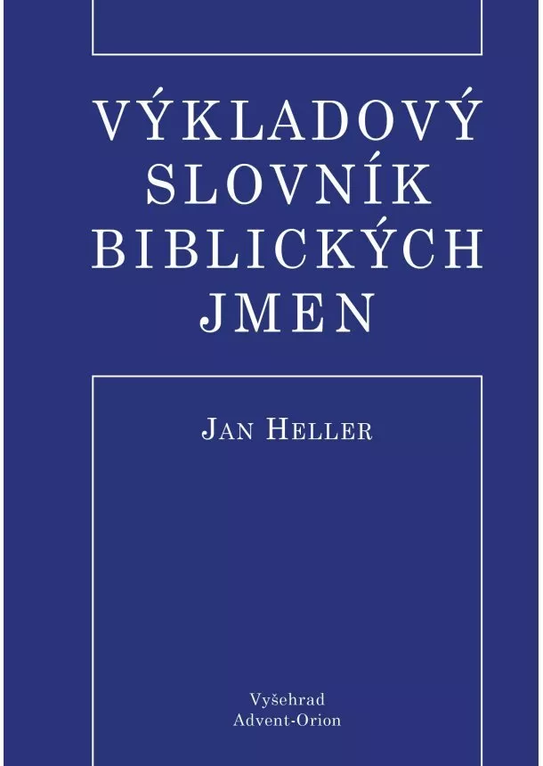 Jan Heller - Výkladový slovník biblických jmen