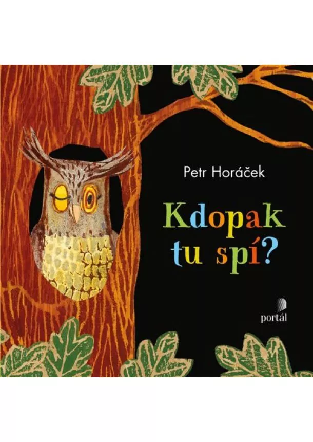 Petr Horáček - Kdopak tu spí?