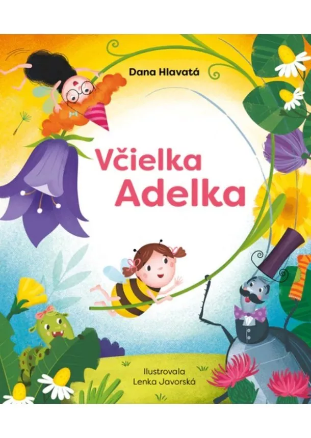 Dana Hlavatá - Včielka Adelka