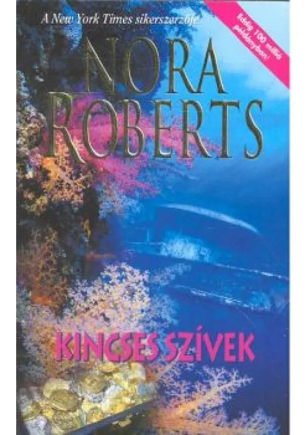 NORA ROBERTS - KINCSES SZÍVEK