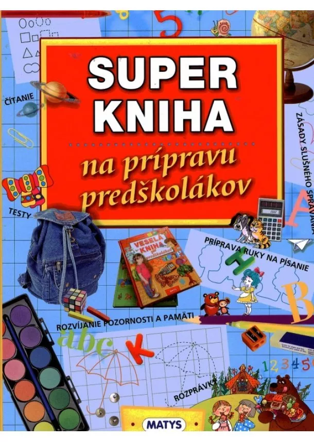 autor neuvedený - Super kniha na prípravu predškolákov